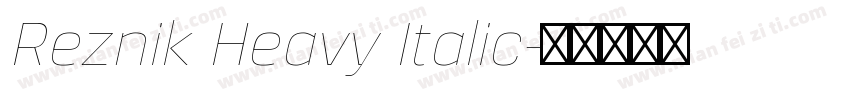 Reznik Heavy Italic字体转换